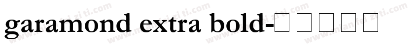 garamond extra bold字体转换